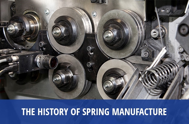 The History of Spring Manufacture - European Springs
